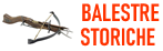 2 BALESTRE STORICHE